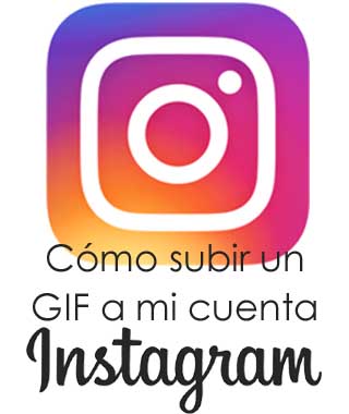 Cómo publicar un GIF en mi cuenta de Instagram