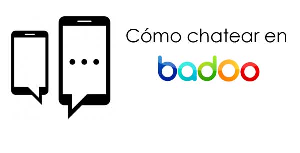 Chatear quiere en badoo significa alguien ᐈ Badoo: