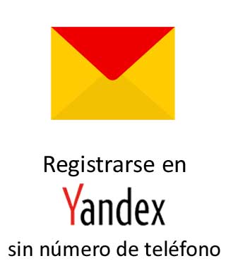 Abrir un correo en Yandex sin número móvil