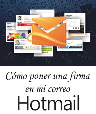 Cómo crear una firma en Hotmail