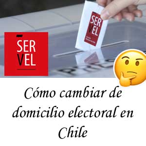 como cambiar domicilio para votar en chile
