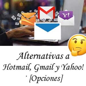 opciones a hotmail gmail y yahoo